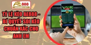 Tỷ Lệ Kèo Ae888